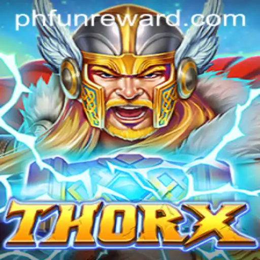 Exploring the Exciting World of ThorX: A Game of Strategy and Adventure